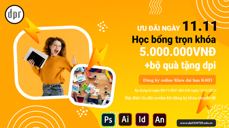 ƯU ĐÃI KHỦNG 11/11- CÁC KHÓA DÀI HẠN THIẾT KẾ ĐỒ HỌA & CHUYÊN ĐỀ MỚI