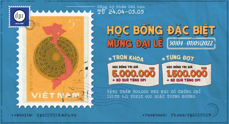 dpiCENTER CHÀO MỪNG ĐẠI LỄ 30/04 - 01/05/2022