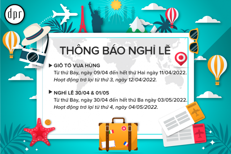 THÔNG BÁO NGHỈ LỄ GIỖ TỔ HÙNG VƯƠNG & LỄ 30/04 - 01/05/2022