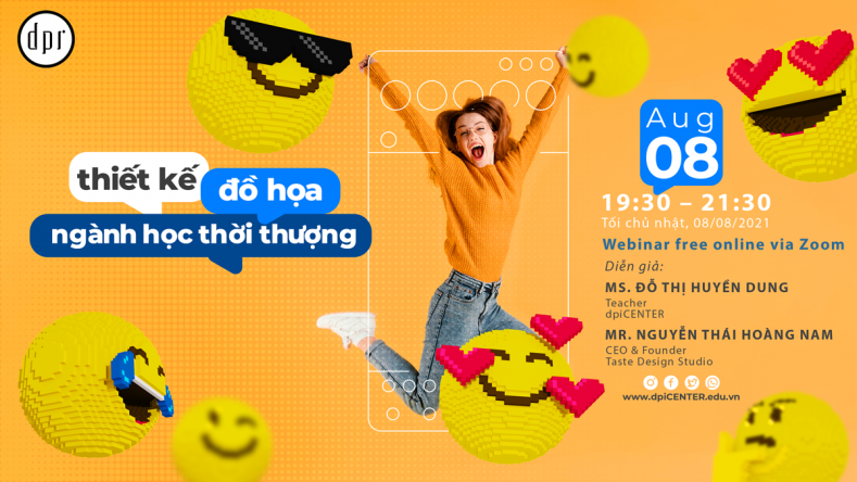 [ WEBINAR ] “THIẾT KẾ ĐỒ HỌA - NGÀNH HỌC THỜI THƯỢNG” - Tối Chủ Nhật 08/08/2021 
