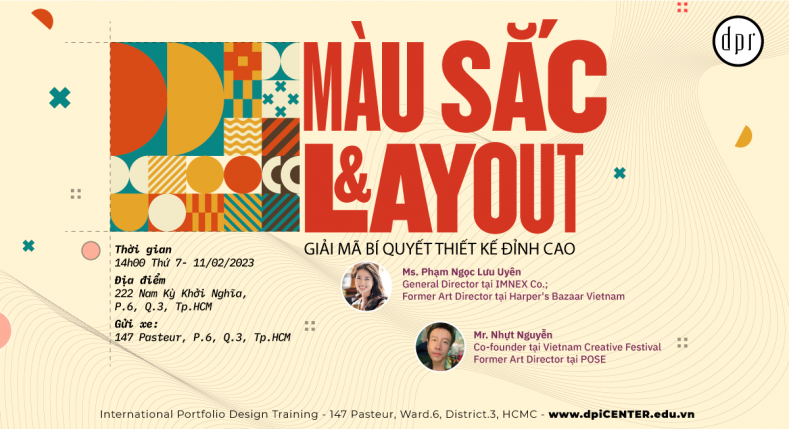 [WORKSHOP] “MÀU SẮC & LAYOUT: GIẢI MÃ BÍ QUYẾT THIẾT KẾ ĐỈNH CAO