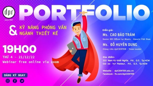 [WORKSHOP cum WEBINAR] “PORTFOLIO VÀ KỸ NĂNG XIN VIỆC NGÀNH THIẾT KẾ”
