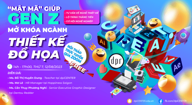 Hoạt động [WEBINAR] “MẬT MÃ” GIÚP GEN Z MỞ KHÓA NGÀNH THIẾT KẾ ĐỒ HỌA