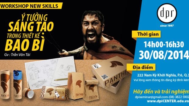 [Workshop] new skills- “ý tưởng sáng tạo trong thiết kế bao bì”