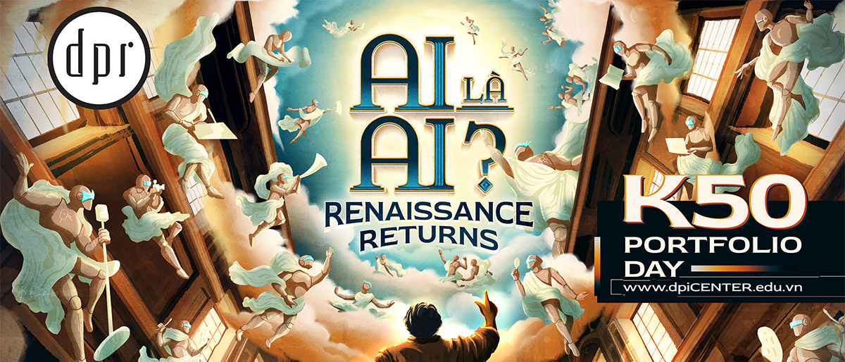 AI là AI! Renaissance Returns